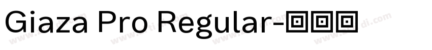 Giaza Pro Regular字体转换